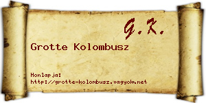 Grotte Kolombusz névjegykártya